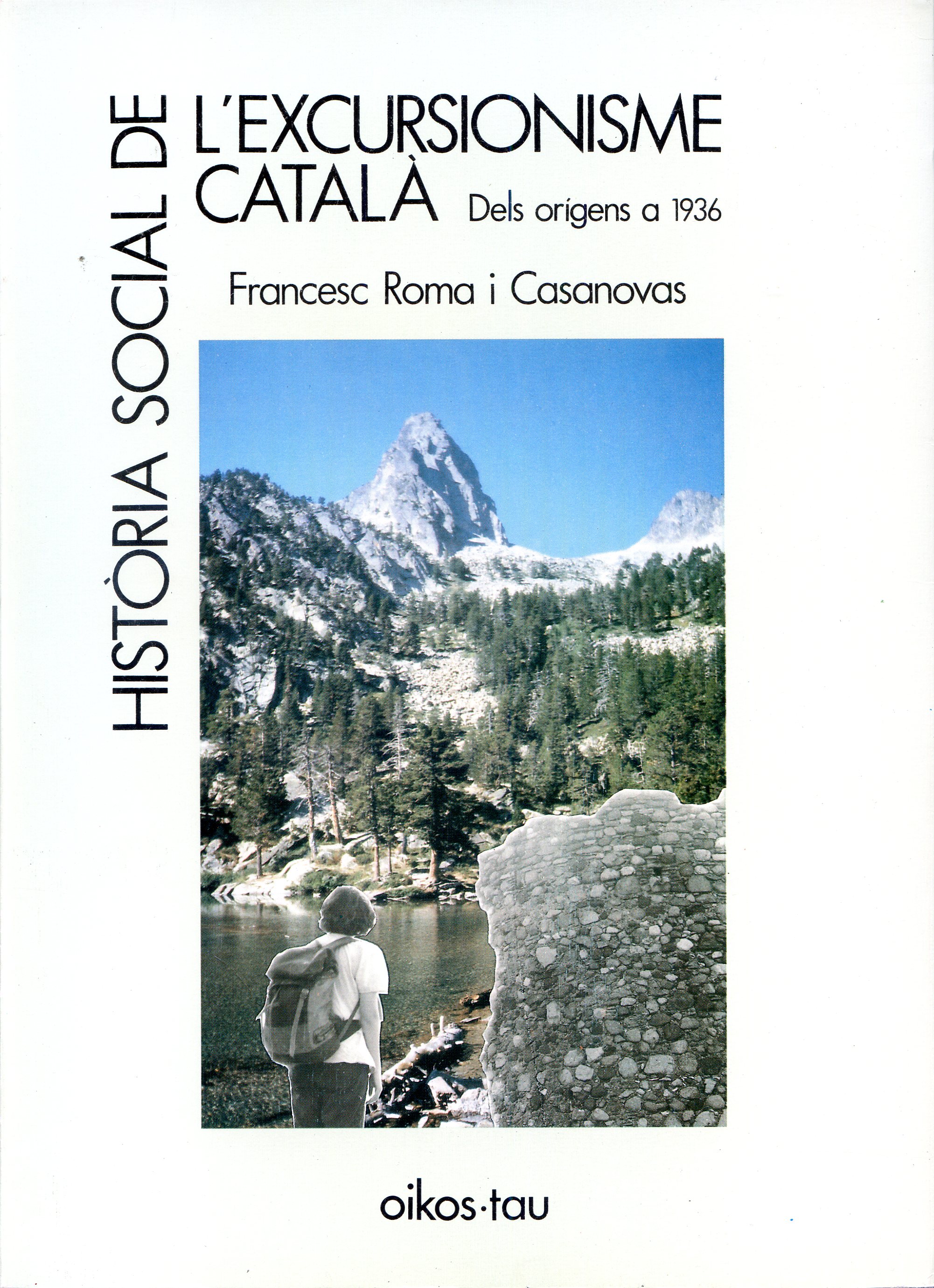 Història social de l'excursionisme català : (Dels orígens a 1936) - Portada